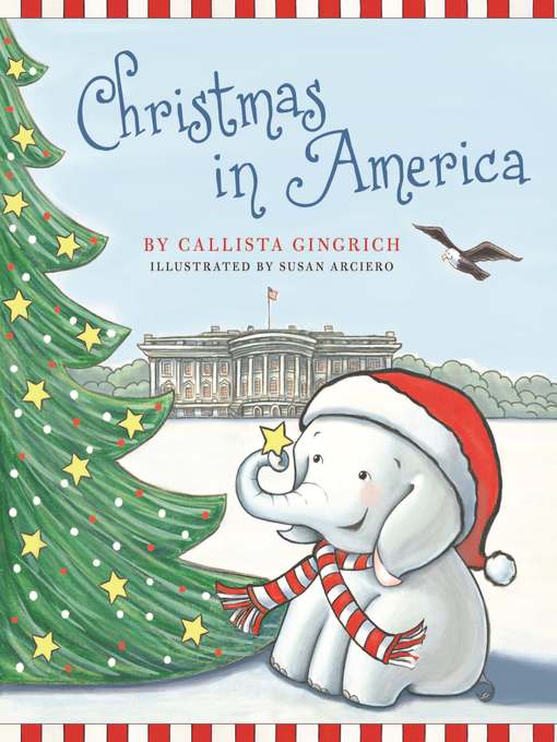 Title details for Christmas in America by Callista Gingrich - Available